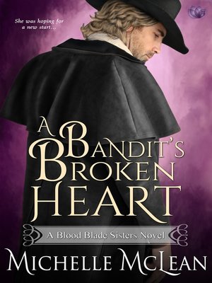 cover image of A Bandit's Broken Heart (A Blood Blade Sisters Novel)